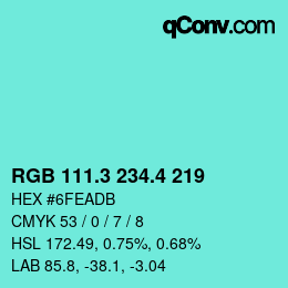 カラーコード: RGB 111.3 234.4 219 | qconv.com