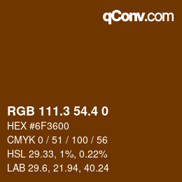 カラーコード: RGB 111.3 54.4 0 | qconv.com