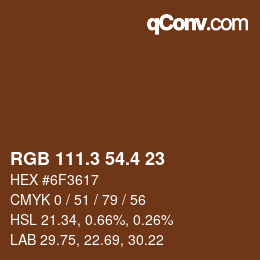 カラーコード: RGB 111.3 54.4 23 | qconv.com