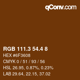 カラーコード: RGB 111.3 54.4 8 | qconv.com