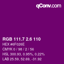 カラーコード: RGB 111.7 2.6 110 | qconv.com
