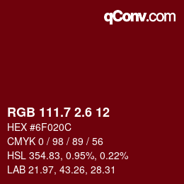 カラーコード: RGB 111.7 2.6 12 | qconv.com