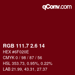 カラーコード: RGB 111.7 2.6 14 | qconv.com
