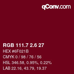 カラーコード: RGB 111.7 2.6 27 | qconv.com