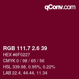 カラーコード: RGB 111.7 2.6 39 | qconv.com