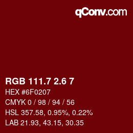 カラーコード: RGB 111.7 2.6 7 | qconv.com
