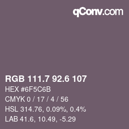 カラーコード: RGB 111.7 92.6 107 | qconv.com