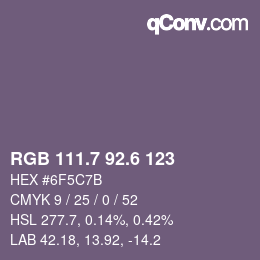 カラーコード: RGB 111.7 92.6 123 | qconv.com