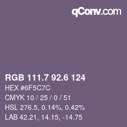 カラーコード: RGB 111.7 92.6 124 | qconv.com