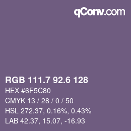 カラーコード: RGB 111.7 92.6 128 | qconv.com