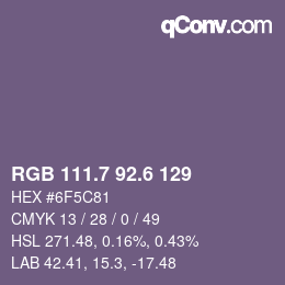カラーコード: RGB 111.7 92.6 129 | qconv.com