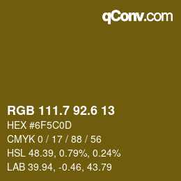 カラーコード: RGB 111.7 92.6 13 | qconv.com