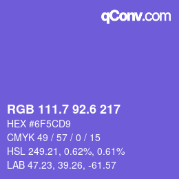 カラーコード: RGB 111.7 92.6 217 | qconv.com
