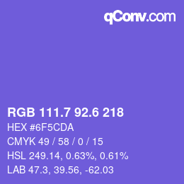 カラーコード: RGB 111.7 92.6 218 | qconv.com