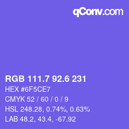 カラーコード: RGB 111.7 92.6 231 | qconv.com
