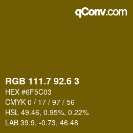 カラーコード: RGB 111.7 92.6 3 | qconv.com