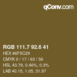カラーコード: RGB 111.7 92.6 41 | qconv.com