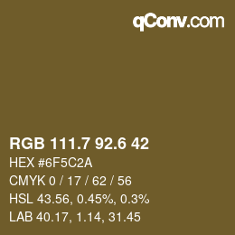 カラーコード: RGB 111.7 92.6 42 | qconv.com