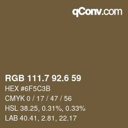 カラーコード: RGB 111.7 92.6 59 | qconv.com