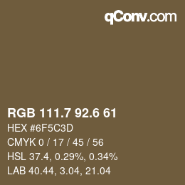 カラーコード: RGB 111.7 92.6 61 | qconv.com