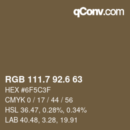 カラーコード: RGB 111.7 92.6 63 | qconv.com