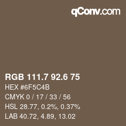 カラーコード: RGB 111.7 92.6 75 | qconv.com