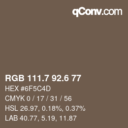 カラーコード: RGB 111.7 92.6 77 | qconv.com