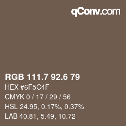 カラーコード: RGB 111.7 92.6 79 | qconv.com