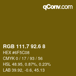 カラーコード: RGB 111.7 92.6 8 | qconv.com
