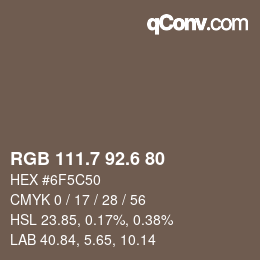 カラーコード: RGB 111.7 92.6 80 | qconv.com