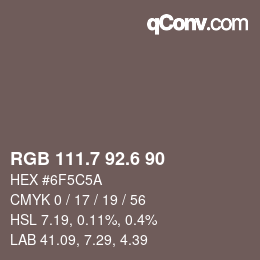 カラーコード: RGB 111.7 92.6 90 | qconv.com