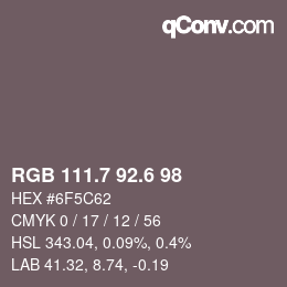 カラーコード: RGB 111.7 92.6 98 | qconv.com