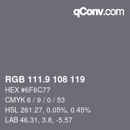 Color code: RGB 111.9 108 119 | qconv.com
