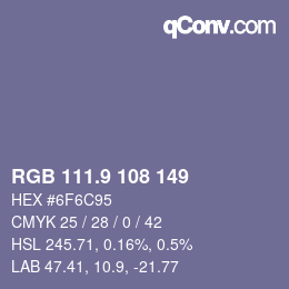 カラーコード: RGB 111.9 108 149 | qconv.com