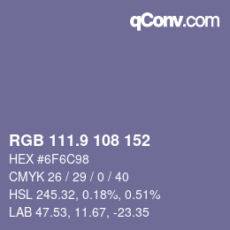 カラーコード: RGB 111.9 108 152 | qconv.com