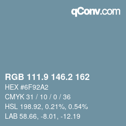 カラーコード: RGB 111.9 146.2 162 | qconv.com