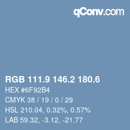 カラーコード: RGB 111.9 146.2 180.6 | qconv.com