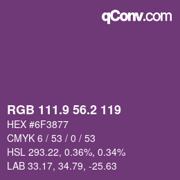 カラーコード: RGB 111.9 56.2 119 | qconv.com