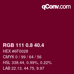 カラーコード: RGB 111 0.8 40.4 | qconv.com