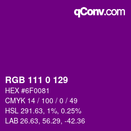 颜色代码: RGB 111 0 129 | qconv.com