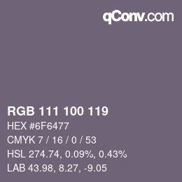 颜色代码: RGB 111 100 119 | qconv.com