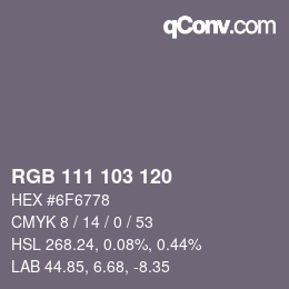 Color code: RGB 111 103 120 | qconv.com