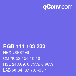 カラーコード: RGB 111 103 233 | qconv.com