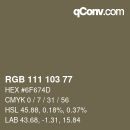 Color code: RGB 111 103 77 | qconv.com