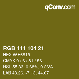 颜色代码: RGB 111 104 21 | qconv.com