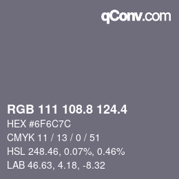 カラーコード: RGB 111 108.8 124.4 | qconv.com