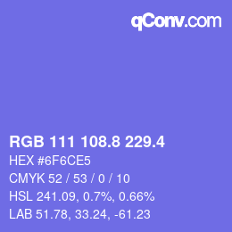 カラーコード: RGB 111 108.8 229.4 | qconv.com