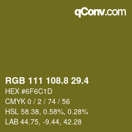 カラーコード: RGB 111 108.8 29.4 | qconv.com