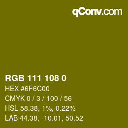 Color code: RGB 111 108 0 | qconv.com