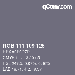颜色代码: RGB 111 109 125 | qconv.com